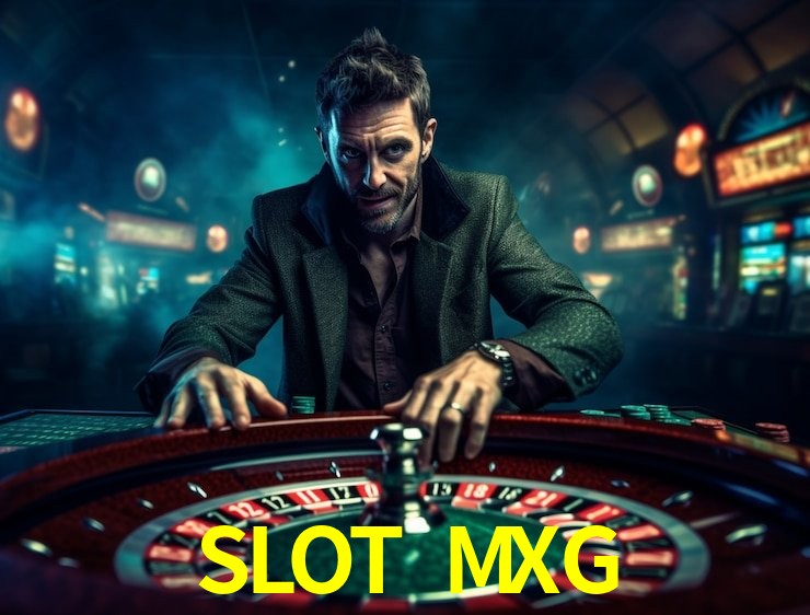 SLOT MXG mobile gaming
